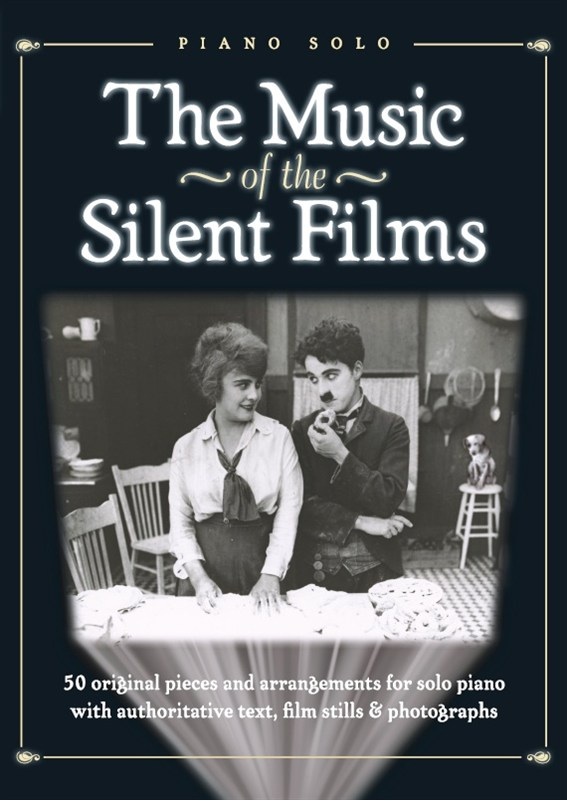 Music of the Silent Films