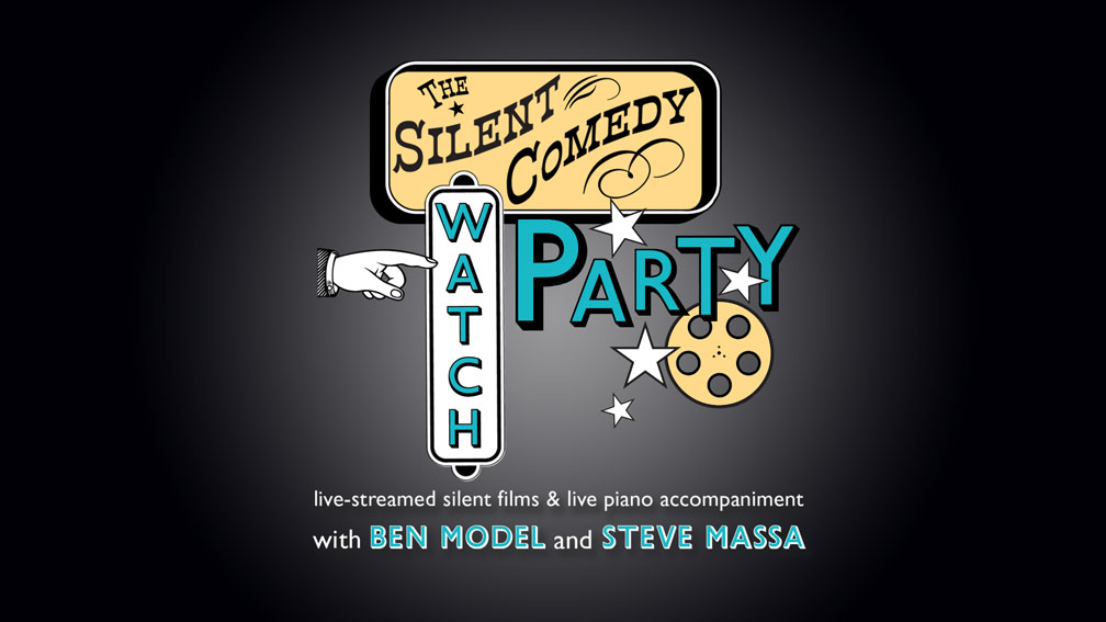 The Silent Comedy Watch Party