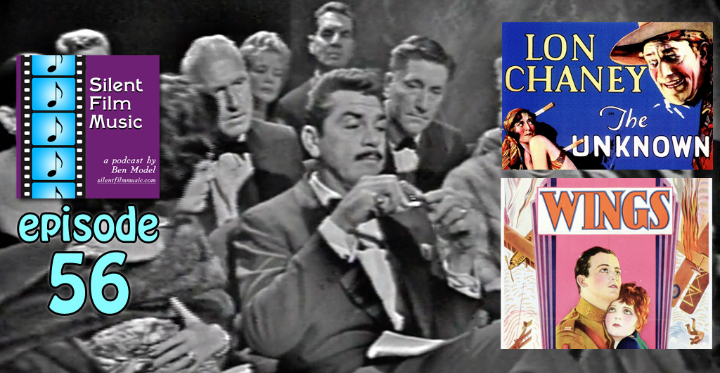 ep. 56: Back to scoring silent feature films – Ben Model